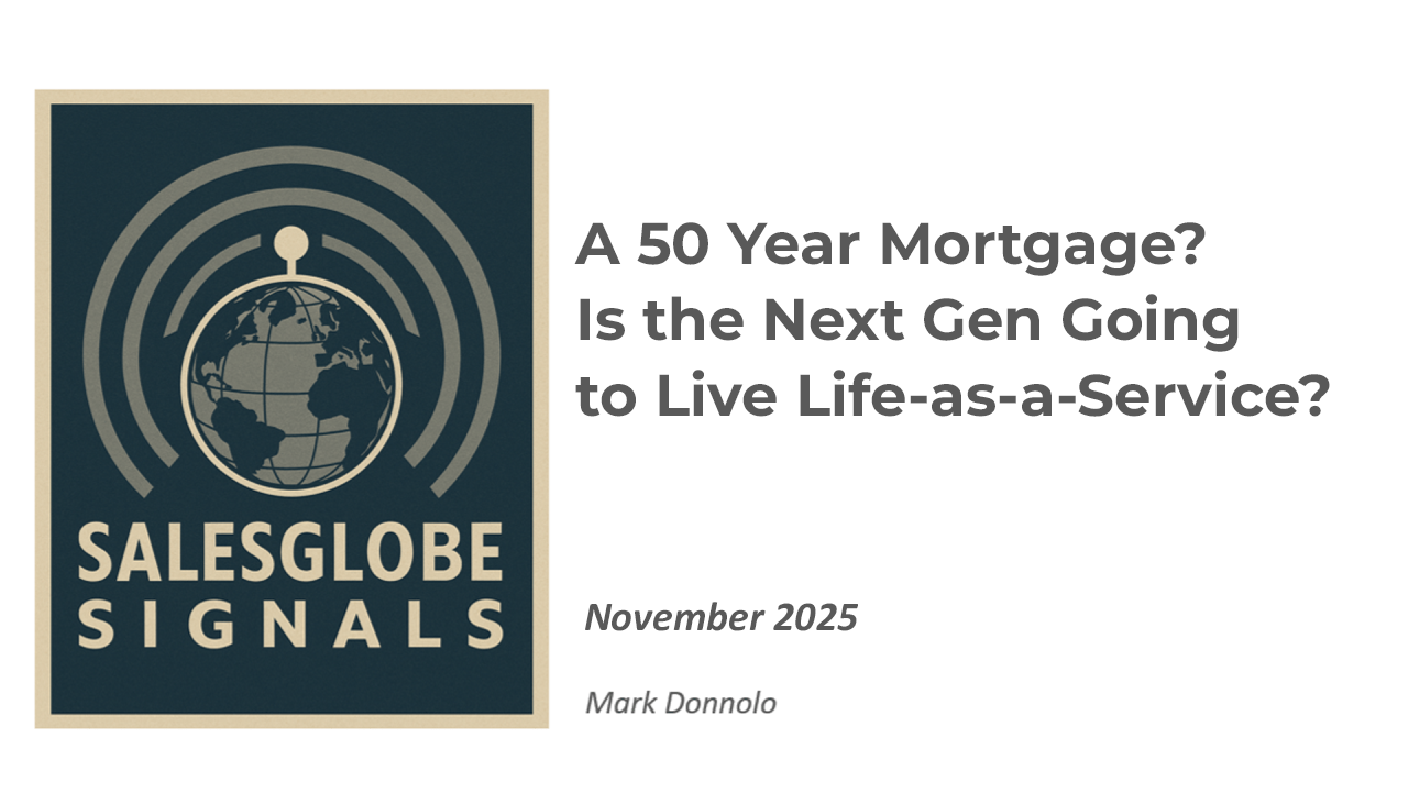 A 50 Year Mortgage? Is the Next Gen Going to Live Life-as-a-Service?